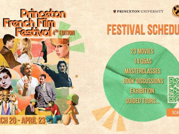 Princeton French Film Festival presented March 20-April 23, 2026.
